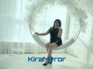 KiraMirror