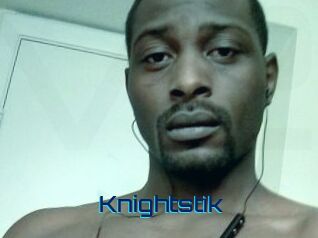 Knightstik