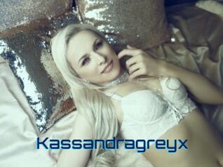 Kassandragreyx