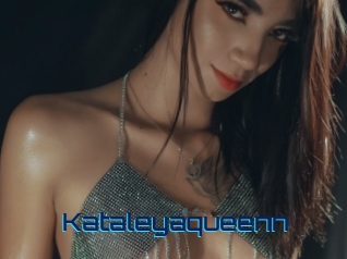 Kataleyaqueenn