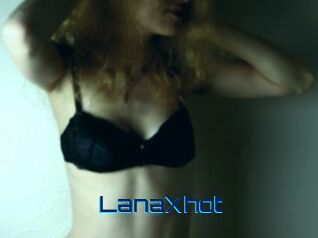 LanaXhot