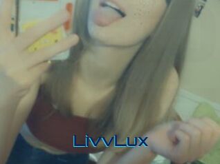 LivvLux