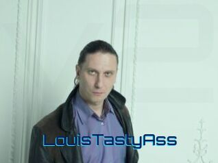 LouisTastyAss