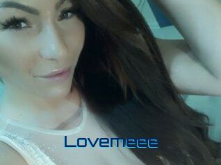 Lovemeee