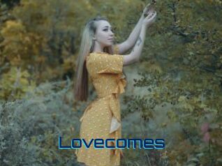 Lovecomes