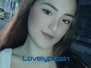 Lovelyputain