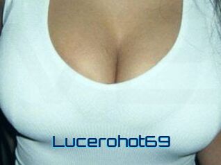 Lucerohot69