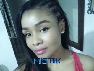 MISTIIK