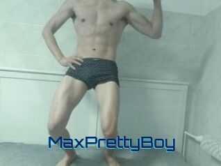 MaxPrettyBoy