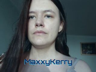 MaxxyKerry