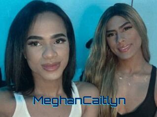 MeghanCaitlyn