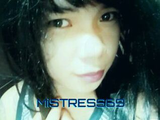 MiSTRESS69