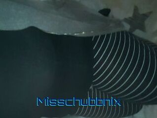 Misschubbnix