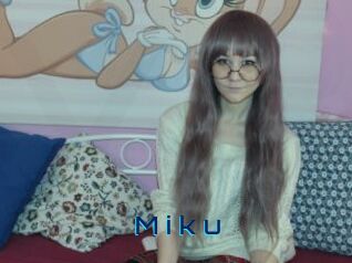 M_i_k_u