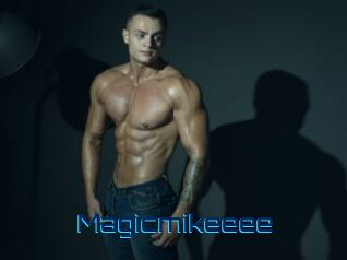 Magicmikeeee