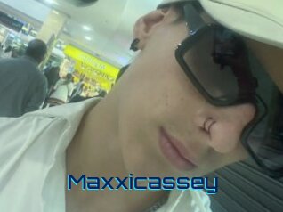 Maxxicassey