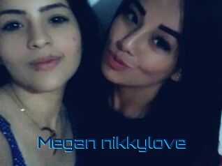 Megan_nikkylove