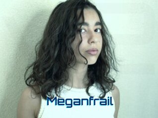 Meganfrail