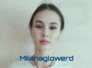 Milanaglowerd