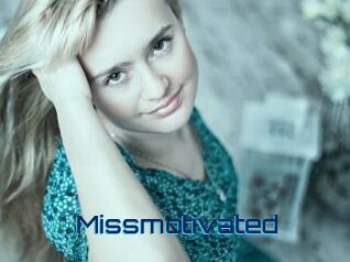 Missmotivated