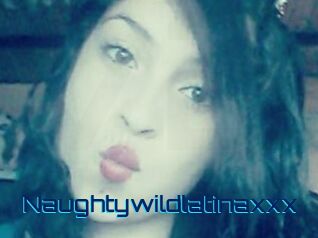 Naughtywildlatinaxxx