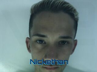 Nickethan