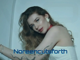 Noreencutsforth