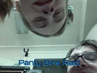Panty_Bins_Raid