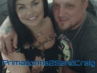 Primadonna25andCraig