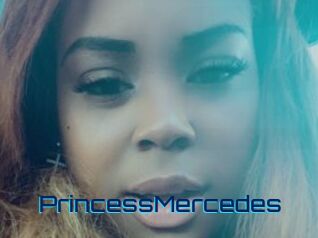PrincessMercedes