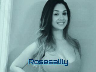 Rosesalily