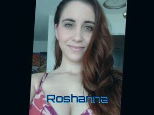 Roshanna