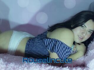 Rouselincute