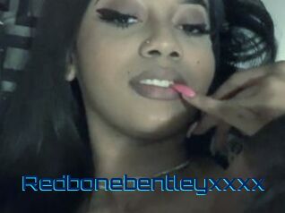 Redbonebentleyxxxx