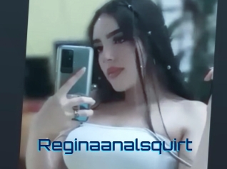Reginaanalsquirt