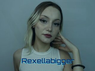 Rexellabigger