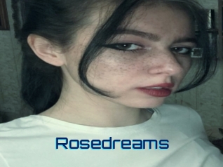 Rosedreams
