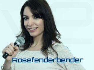 Rosefenderbender