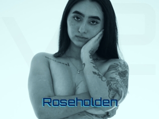 Roseholden