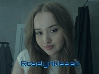 Roselynkissed