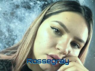 Rossegray