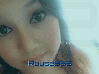 Rouse555