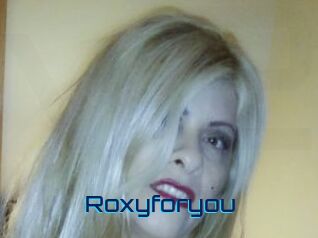 Roxyforyou