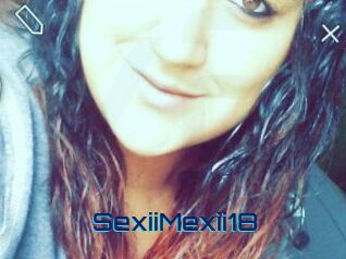 SexiiMexii18