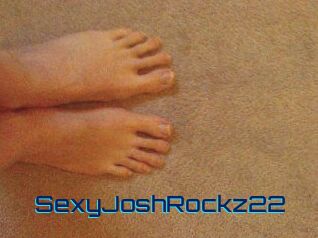 SexyJoshRockz22