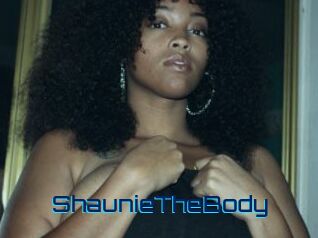 ShaunieTheBody