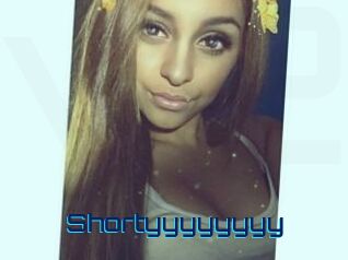 Shortyyyyyyyy