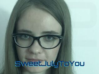 SweetJulyToYou