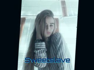 Sweetslave