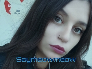 Saymeowmeow